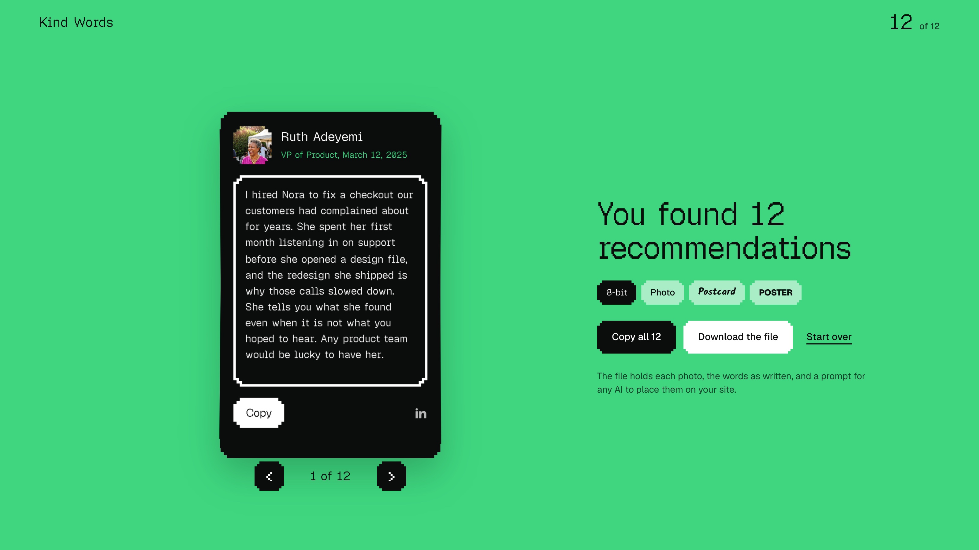 Kind Words showing a finished deck of twelve recommendations in the 8-bit style, one card open with a recommendation from Ruth Adeyemi and a Copy button. The people are made up.